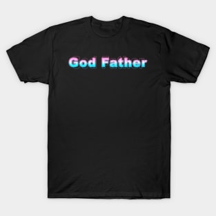 God Father T-Shirt
